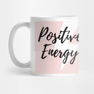 Positive Energy Pink Font Based Design Mug